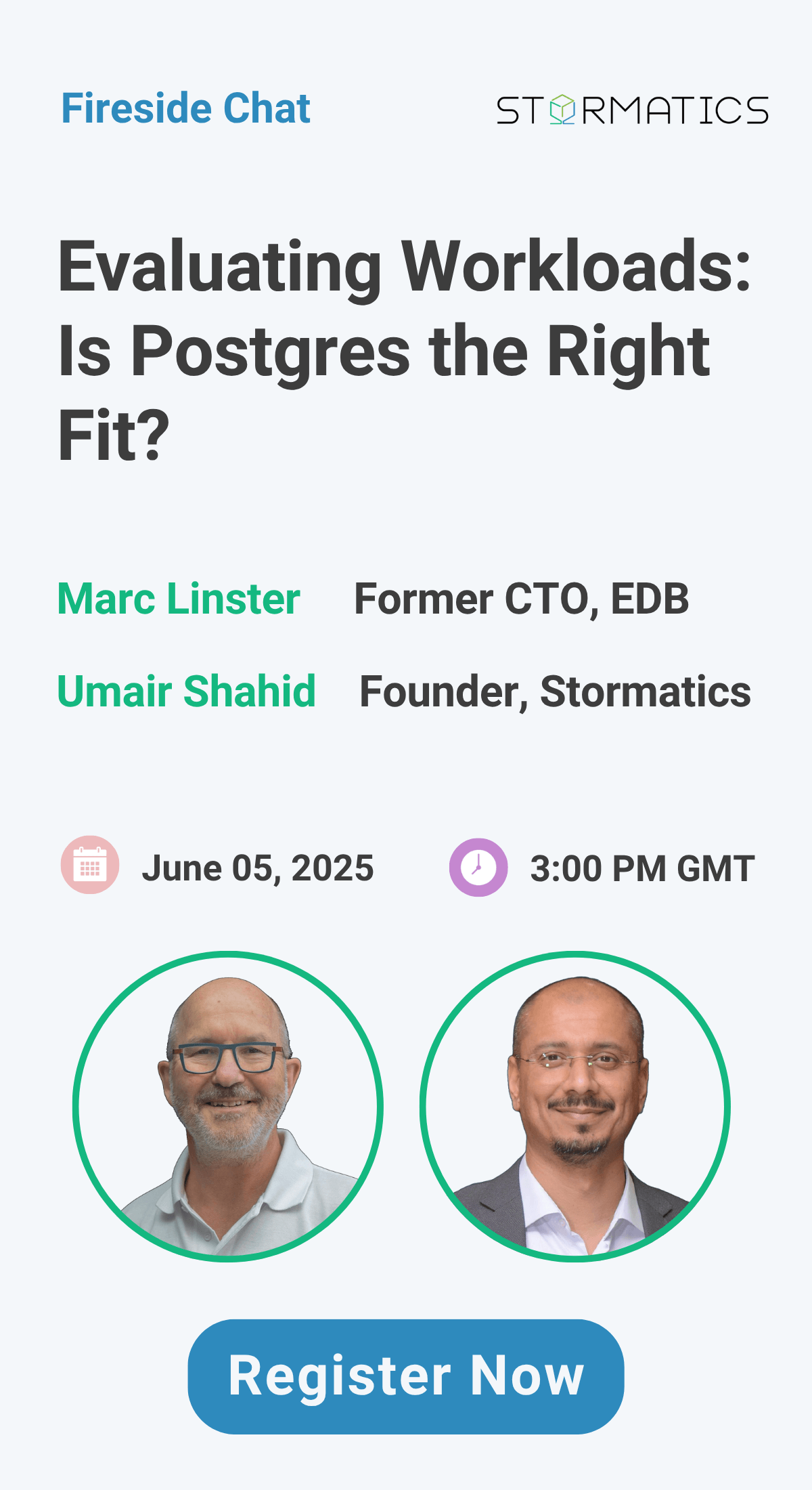 Fireside Chat on Evaluating Workloads: Is Postgres the Right Fit?
